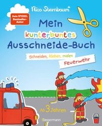Bild vom Artikel Mein kunterbuntes Ausschneidebuch - Feuerwehr. Schneiden, kleben, malen ab 3 Jahren vom Autor Nico Sternbaum