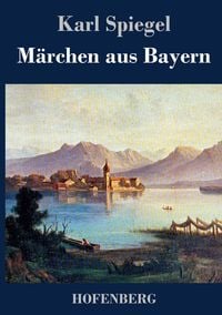 Produktbild: M&auml;rchen aus Bayern