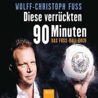 Produktbild: Diese verr&uuml;ckten 90 Minuten