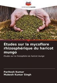 Produktbild: &Eacute;tudes sur la mycoflore rhizosph&eacute;rique du haricot mungo