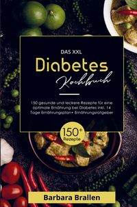 Produktbild: Das XXL Diabetes Kochbuch f&uuml;r eine optimale Ern&auml;hrung bei Diabetes!