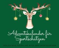 Produktbild: Adventskalender f&uuml;r Sportsch&uuml;tzen