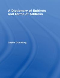 Produktbild: A Dictionary of Epithets and Terms of Address