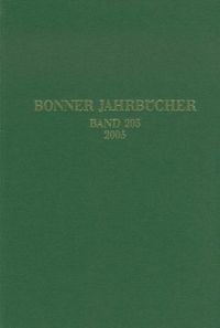 Produktbild: Bonner Jahrb&uuml;cher. Des Rheinischen Landesmuseums in Bonn und des Rheinischen Amtes f&uuml;r Bodendenkmalpflege im Landschaftsverband Rheinland und des Vereins von Altertumsfreunden im Rheinlande