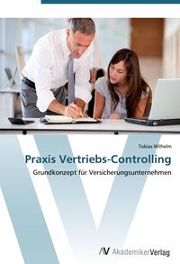 Bild vom Artikel Praxis Vertriebs-Controlling vom Autor Tobias Wilhelm