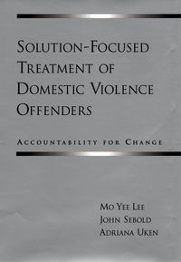 Produktbild: Solution-Focused Treatment of Domestic Violence Offenders