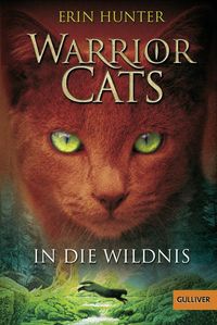 Bild vom Artikel In die Wildnis / Warrior Cats Staffel 1 Bd.1 vom Autor Erin Hunter