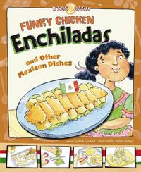 Produktbild: Funky Chicken Enchiladas: And Other Mexican Dishes