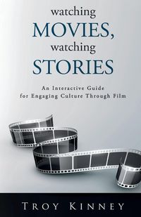 Produktbild: Watching Movies, Watching Stories