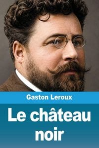 Produktbild: Le ch&acirc;teau noir
