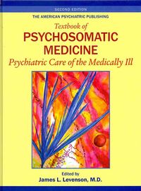 Produktbild: The American Psychiatric Publishing Textbook of Psychosomati