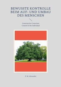 Produktbild: Bewusste Kontrolle beim Auf- und Umbau des Menschen
