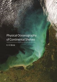 Produktbild: Physical Oceanography of Continental Shelves