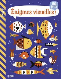 Produktbild: Enigmes visuelles ! : 50 jeux : d&egrave;s 7 ans
