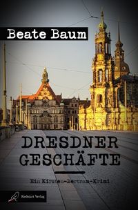Bild vom Artikel Kirsten Bertram / Dresdner Geschäfte vom Autor Beate Baum
