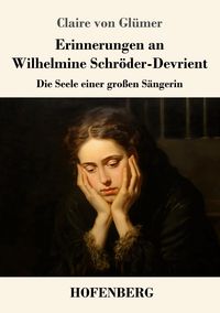 Produktbild: Erinnerungen an Wilhelmine Schr&ouml;der-Devrient