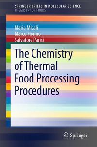 Produktbild: The Chemistry of Thermal Food Processing Procedures
