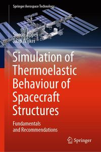 Produktbild: Simulation of Thermoelastic Behaviour of Spacecraft Structures
