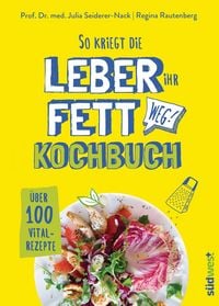 Produktbild: So kriegt die Leber ihr Fett weg!