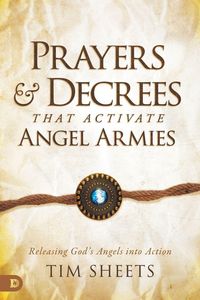 Produktbild: Prayers and Decrees that Activate Angel Armies