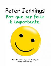 Produktbild: Por que Ser Feliz &eacute; Importante