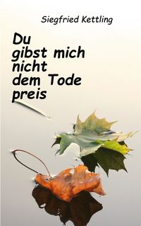Produktbild: Du gibst mich nicht dem Tode preis