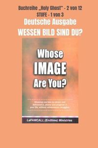 Produktbild: WESSEN BILD SIND DU? Deutsche Ausgabe