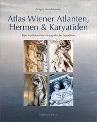 Produktbild: Atlas Wiener Atlanten, Hermen & Karyatiden