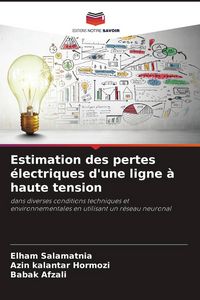 Produktbild: Estimation des pertes &eacute;lectriques d'une ligne &agrave; haute tension