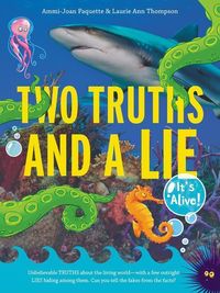 Bild vom Artikel 2 Truths & a Lie Its Alive vom Autor Ammi-Joan Paquette