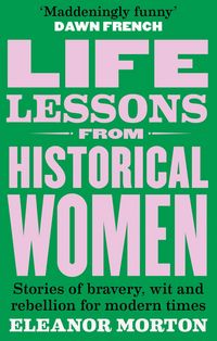 Produktbild: Life Lessons From Historical Women