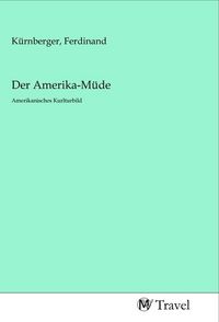 Produktbild: Der Amerika-M&uuml;de