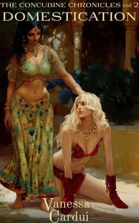 Produktbild: Domestication (The Concubine Chronicles, #2)