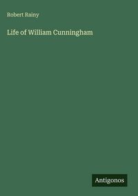 Produktbild: Life of William Cunningham
