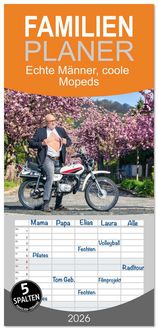 Produktbild: Familienplaner 2026 - Echte Männer, coole Mopeds mit 5 Spalten (Wandkalender, 21 x 45 cm) CALVENDO