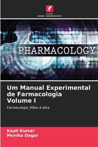 Produktbild: Um Manual Experimental de Farmacologia Volume I