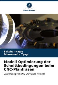 Produktbild: Modell Optimierung der Schnittbedingungen beim CNC-Planfr&auml;sen