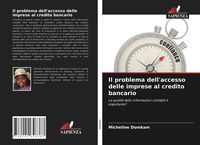 Produktbild: Il problema dell'accesso delle imprese al credito bancario
