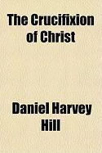 Produktbild: The Crucifixion of Christ