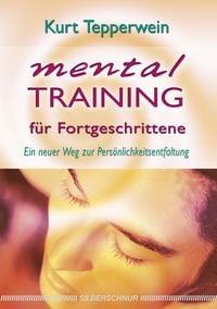 Produktbild: Mentaltraining f&uuml;r Fortgeschrittene