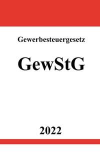 Produktbild: Gewerbesteuergesetz GewStG 2022