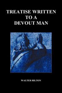 Produktbild: Treatise Written to a Devout Man (Paperback)
