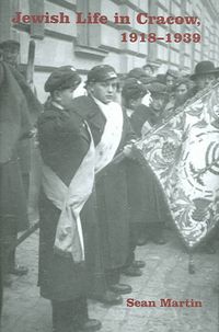 Produktbild: Martin, S: Jewish Life in Cracow, 1918 - 1939