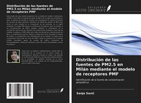 Produktbild: Distribuci&oacute;n de las fuentes de PM2.5 en Mil&aacute;n mediante el modelo de receptores PMF