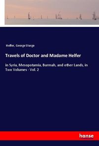 Produktbild: Travels of Doctor and Madame Helfer