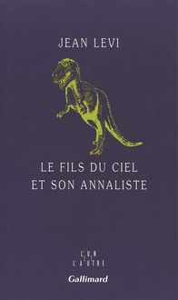 Produktbild: Le fils du ciel et son annaliste