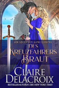 Produktbild: Des Kreuzfahrers Braut (Die Ritter von Sankt Euphemia, #1)