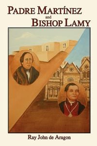 Produktbild: Padre Martinez and Bishop Lamy