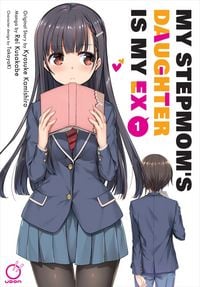 Produktbild: My Stepmom's Daughter is my Ex Volume 1