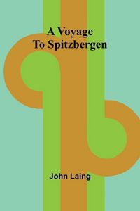 Produktbild: A Voyage to Spitzbergen
